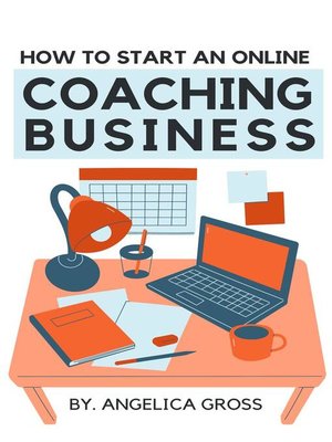 cover image of How to Start an Online Coaching Business